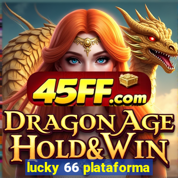 lucky 66 plataforma